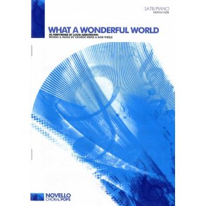 Louis Armstrong: What A Wonderful World (SATB/Piano)