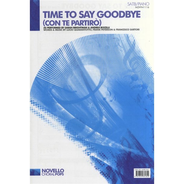 Sarah Brightman/Andrea Bocelli: Time To Say Goodbye (Con Te Partir&ograve;) - SATB/Piano