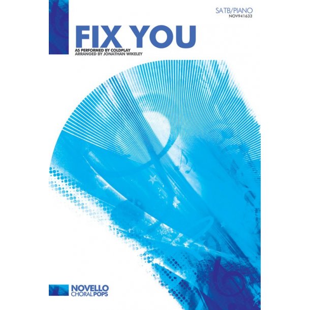 Coldplay: Fix You (SATB/Piano)