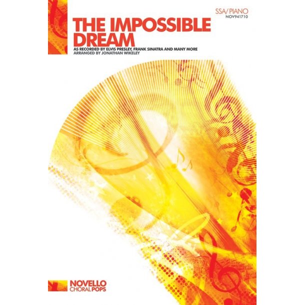 Mitch Leigh/Joe Darion: The Impossible Dream - SSA/Piano