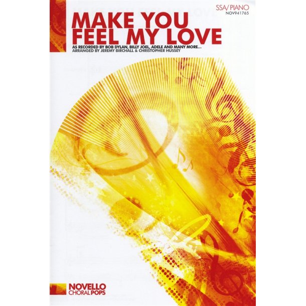 Bob Dylan: Make You Feel My Love (SSA/Piano)