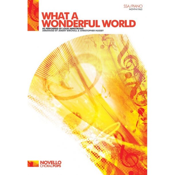 Louis Armstrong: What A Wonderful World (SSA/Piano)