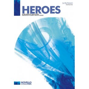 David Bowie: Heroes - SATB/Piano