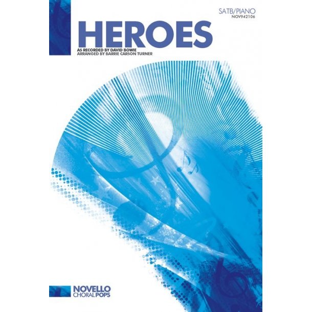 David Bowie: Heroes - SATB/Piano
