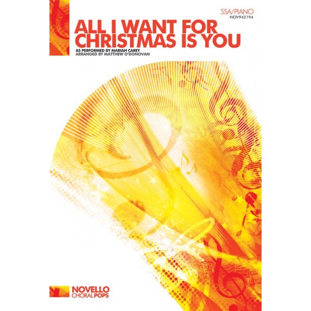 Mariah Carey: All I Want For Christmas Is You (SSA/Piano)