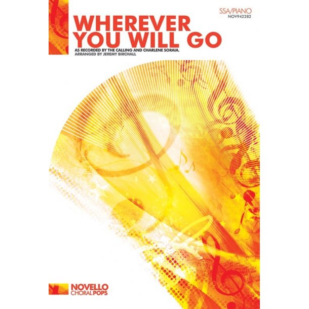 The Calling/Charlene Soraia: Wherever You Will Go (SSA/Piano)