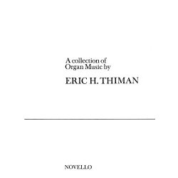 Eric Thiman: An Eric Thiman Collection for Organ