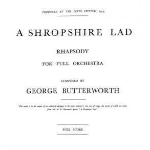 George Butterworth: A Shropshire Lad (Score)