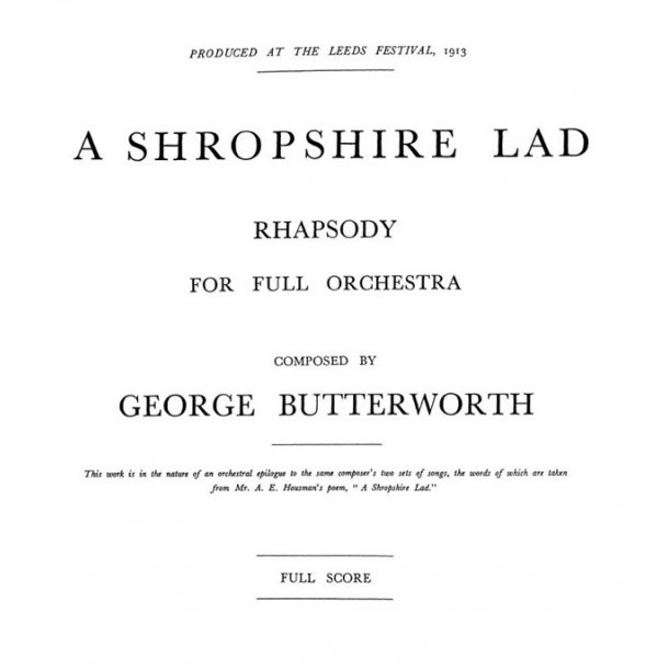 George Butterworth: A Shropshire Lad (Score)