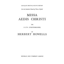 Herbert Howells: Missa Aedis Christi