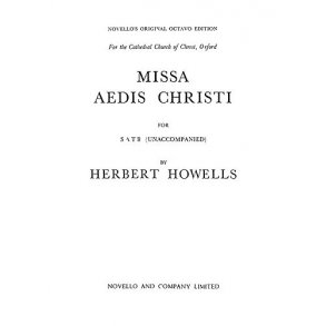 Herbert Howells: Missa Aedis Christi