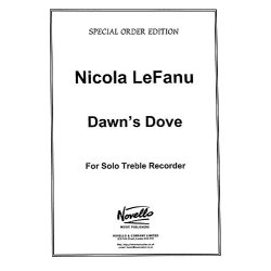 Nicola LeFanu: Dawn's Dove For Solo Recorder