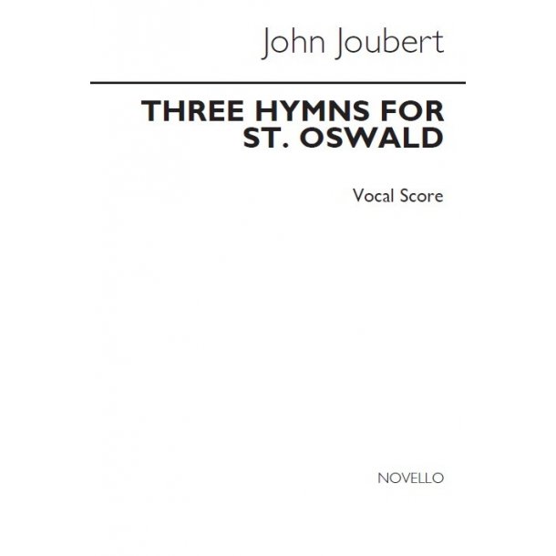 Joubert: Three Hymns To St Oswald (Vocal Score)