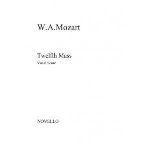 Mozart: Twelfth Mass (Vocal Score)