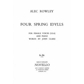 Alec Rowley: Four Spring Idylls (SSA)