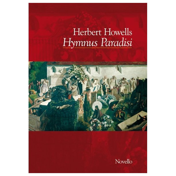 Herbert Howells: Hymnus Paradisi (Full Score)
