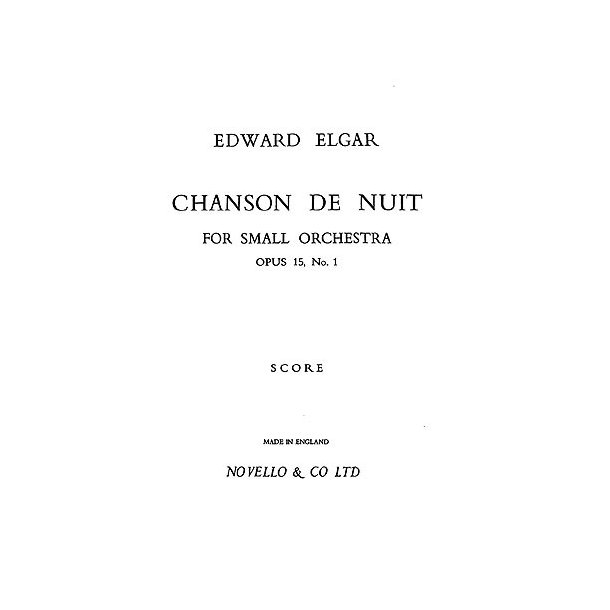 Elgar: Chanson De Nuit (Full Score)