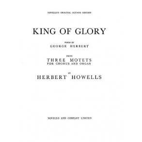 Herbert Howells: King Of Glory