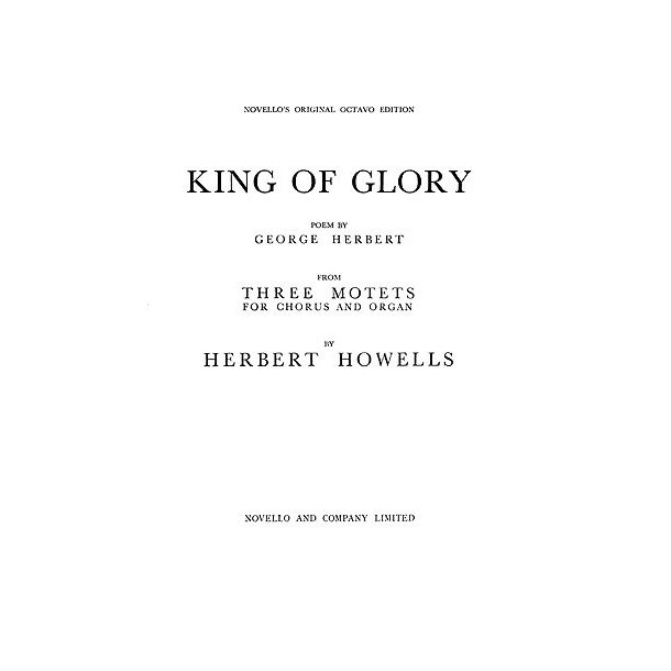 Herbert Howells: King Of Glory