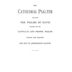 The Old Cathedral Psalter Psalms Of David Together With Canticles