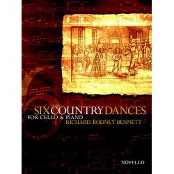 Richard Rodney Bennett: Six Country Dances (Cello/Piano)