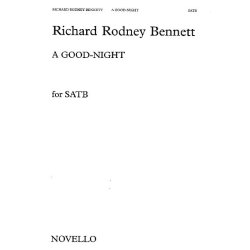Richard Rodney Bennett: A Good Night (SATB)