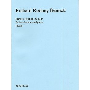 Richard Rodney Bennett: Songs Before Sleep (Bass-Baritone)