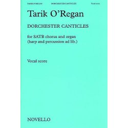 Tarik O'Regan: Dorchester Canticles (Vocal Score)