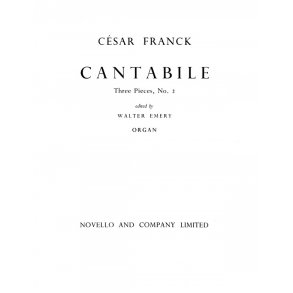 Cesar Franck: 3 Pieces For Organ No.2 Cantabile