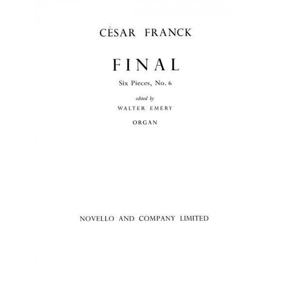 Cesar Franck: 6 Pieces For Organ - No.6 Final
