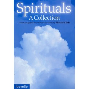 Richard Allain: Spirituals - A Collection