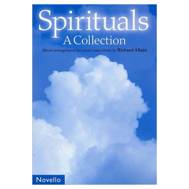Richard Allain: Spirituals - A Collection