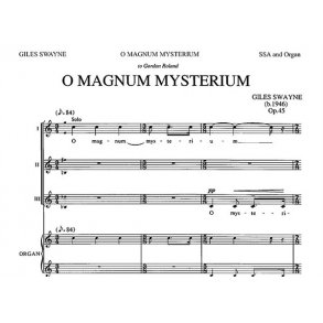 Giles Swayne: O Magnum Mysterium (SSA/Organ)