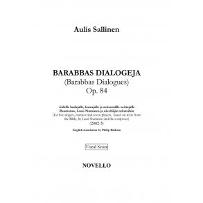 Aulis Sallinen: Barabbas Dialogeja (Barabbas Dialogues) Op.84