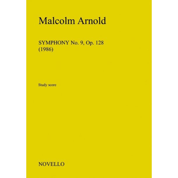 Malcolm Arnold: Symphony No.9 Op.128 (Study Score)