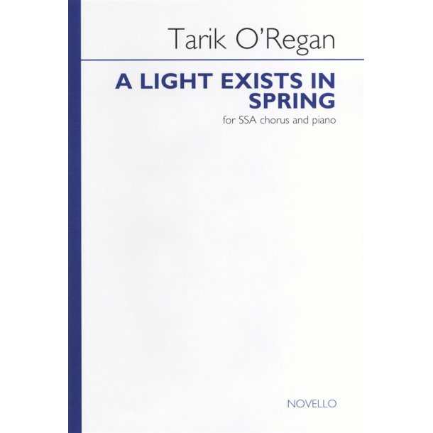 Tarik O'Regan: A Light Exists In Spring