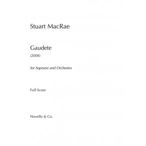 Stuart MacRae – Gaudete (For Soprano And Orchestra) Full Score