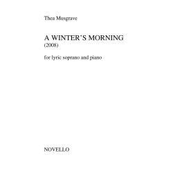 Thea Musgrave: A Winter's Morning For Lyric Soprano And Piano
