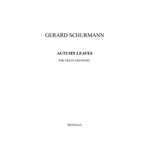 Gerard Schurmann: Autumn Leaves (Violin/Piano)