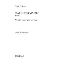 Tarik O'Regan: Darkness Visible (Counter-Tenor/Tenor/Harp)