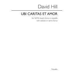 David Hill: Ubi Caritas Et Amor