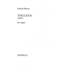Patrick Hawes: Toccata For Organ