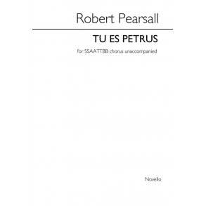 Robert Pearsall: Tu Es Petrus