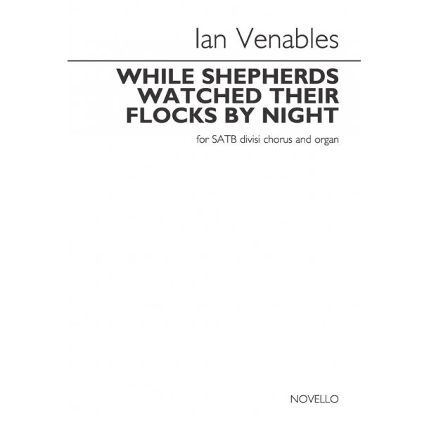 Ian Venables: While Shepherds Watched Their Flocks By Night