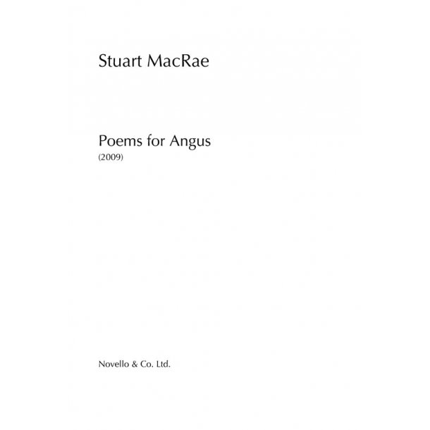 Stuart MacRae: Poems for Angus (Parts)