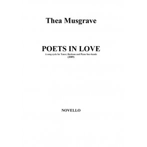 Thea Musgrave: Poets In Love