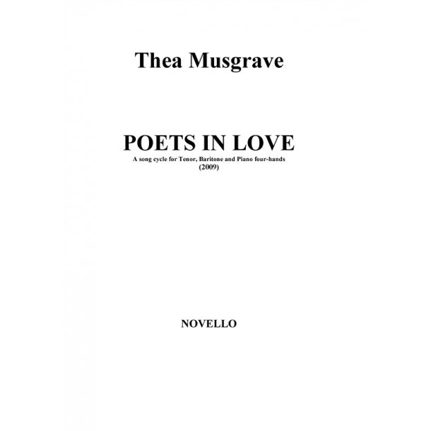 Thea Musgrave: Poets In Love