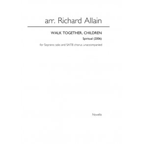 Richard Allain: Walk Together, Children