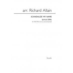 Richard Allain: Scandalize' My Name