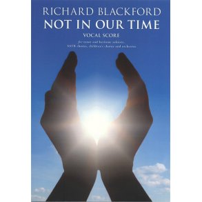 Richard Blackford: Not In Our Time